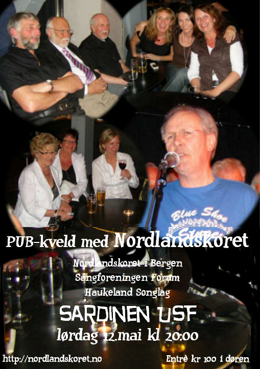 PUBKVELD MED NORDLANDSKORET OG GJESTER