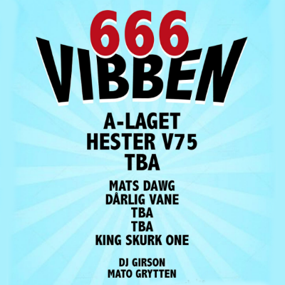 666 VIBBEN - UTSOLGT!