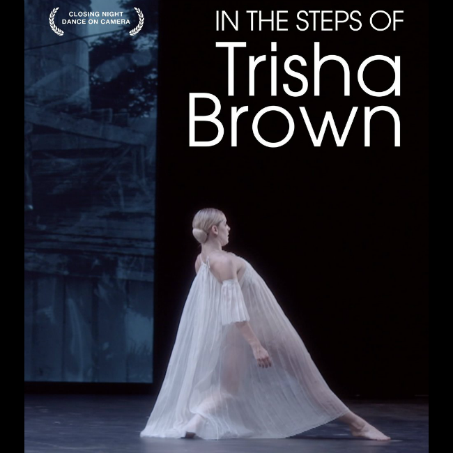Dansens dager: In the Steps of Trisha Brown