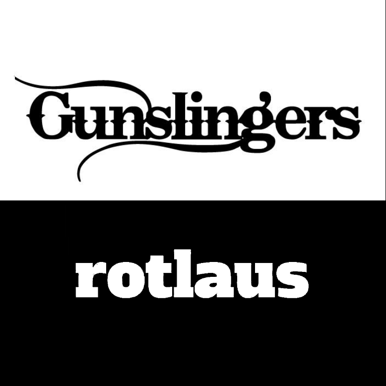 Gunslingers & Rotlaus